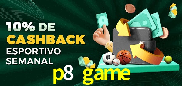 10% de bônus de cashback na p8 game